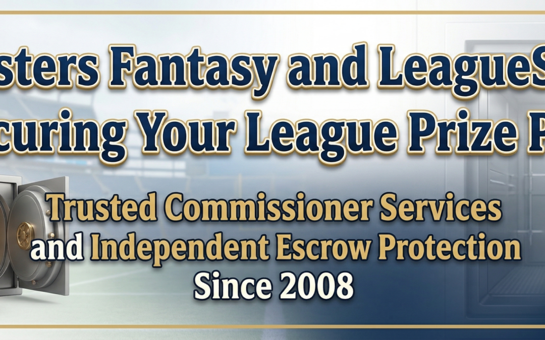 Masters Fantasy and LeagueSafe: Securing Your  Professional League Prize Pool